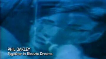 Philip Oakey – Together in Electric Dreams