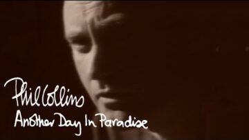 Phil Collins – Another Day In Paradise