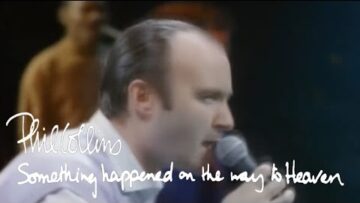 Phil Collins – Something Happened On The Way To Heaven