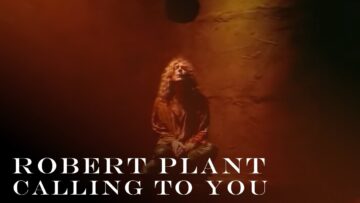 Robert Plant – Calling To You