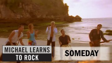 Michael Learns To Rock – Someday