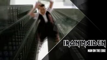 Iron Maiden – Man On The Edge  (Version 1)
