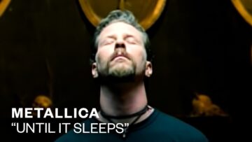 Metallica – Until It Sleeps