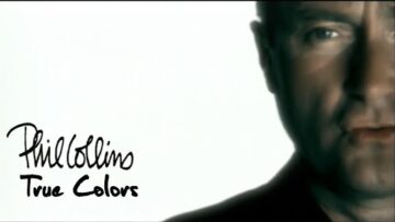 Phil Collins – True Colors