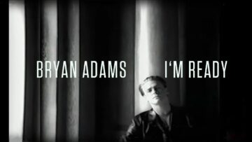 Bryan Adams – I’m Ready