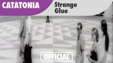 Catatonia – Strange Glue