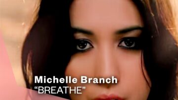 Michelle Branch – Breathe