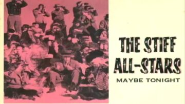 Stiff All Stars – Maybe Tonight