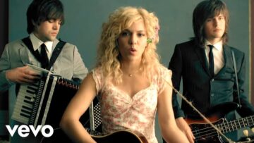 The Band Perry – If I Die Young