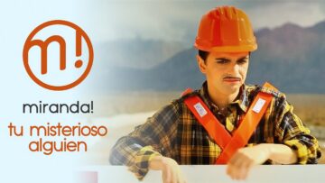 Miranda! – Tu misterioso alguien