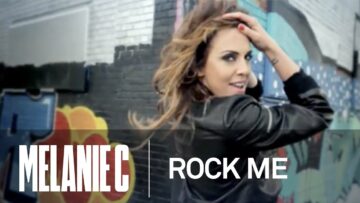 Melanie C – Rock Me