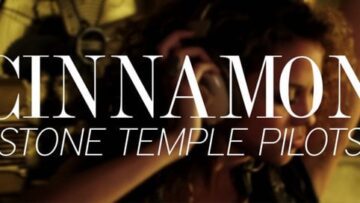 Stone Temple Pilots – Cinnamon  (Version 1)