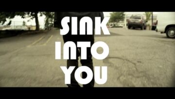 Indians – Sink Into You