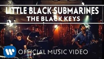 The Black Keys – Little Black Submarines