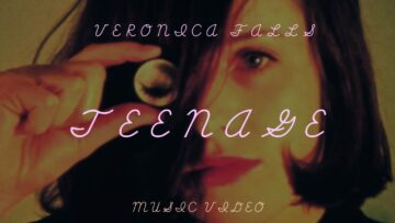 Veronica Falls – Teenage