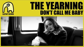 The Yearning – Don’t Call Me Baby