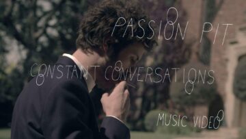 Passion Pit – Constant Conversations