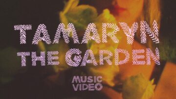 Tamaryn – The Garden