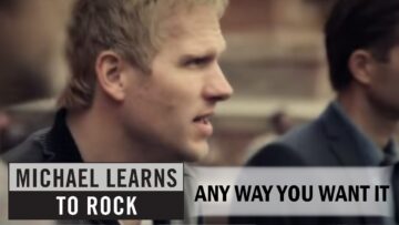 Michael Learns To Rock – Any Way You Want It