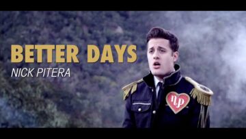 Nick Pitera – Better Days