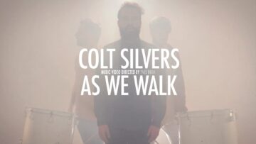 Colt Silvers – As We Walk