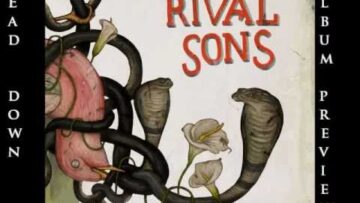 Rival Sons – Head Down