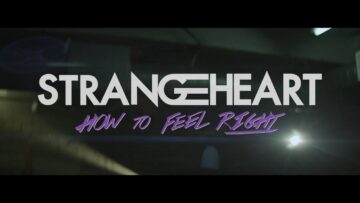 Strangeheart – How To Feel Right