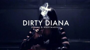 Dirty Diana – Dream & Nightmares Freestyle