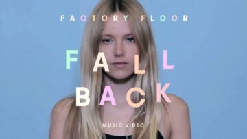 Factory Floor – Fall Back