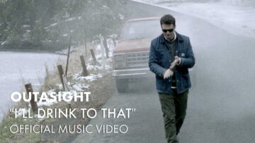 Outasight – I’ll Drink To That