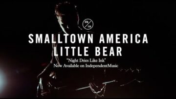 Little Bear – Night Dries Like Ink