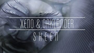 Xeno & Oaklander – Sheen