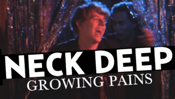 Neck Deep – Growing Pains