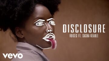 Disclosure – Voices ft. Sasha Keable