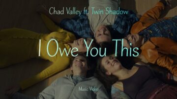 Chad Valley – I Owe You This