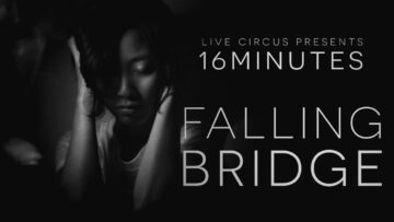 16 Minutes – Falling Bridge