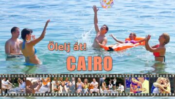 Cairo – Ölelj át!