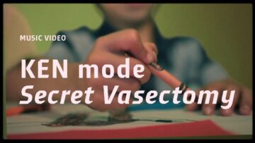 KEN Mode – Secret Vasectomy