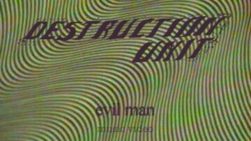 Destruction Unit – Evil Man