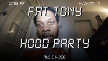 Fat Tony – Hood Party