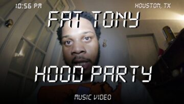 Fat Tony – Hood Party