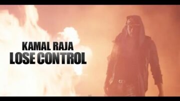 Kamal Raja – Lose Control