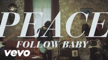 Peace – Follow Baby
