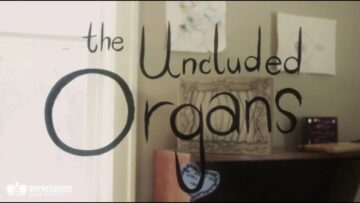 The Uncluded – Organs