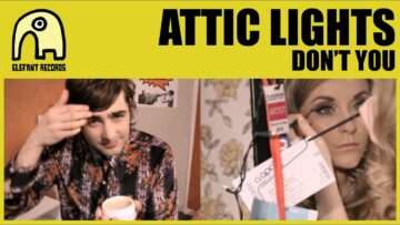 Attic Lights – Don’t You