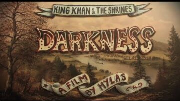 King Khan and The Shrines – Darkness