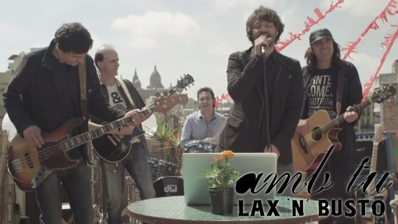 Lax’n’Busto – Amb Tu