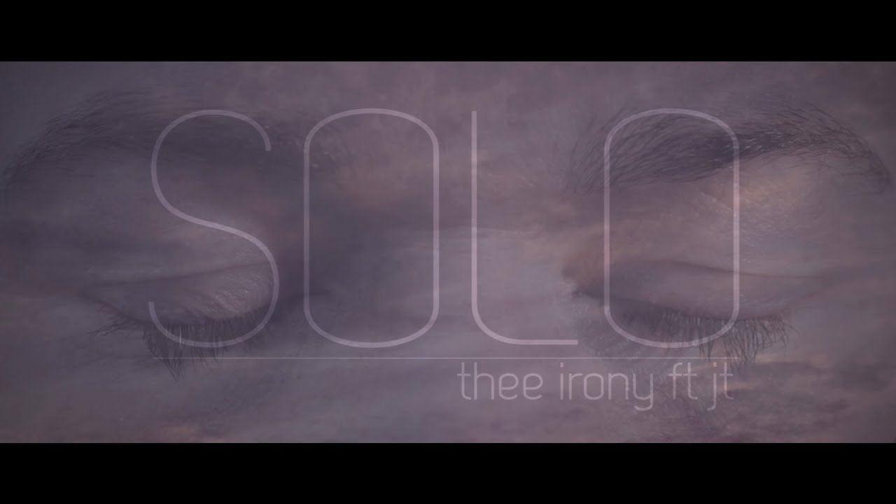 Thee Irony – Solo