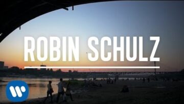Robin Schulz – Sun Goes Down
