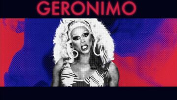 RuPaul – Geronimo